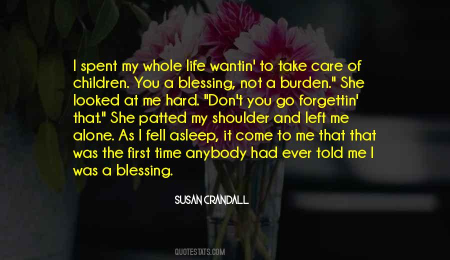 Time To Take Care Of Me Quotes #1521603