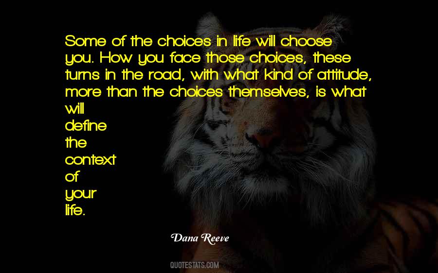 Choices Define Us Quotes #351491