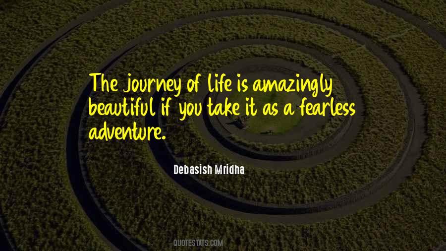 Life Is A Beautiful Adventure Quotes #418585