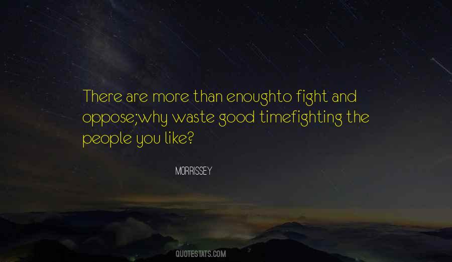 Even If We Fight Quotes #11838