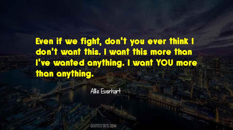 Even If We Fight Quotes #1215162
