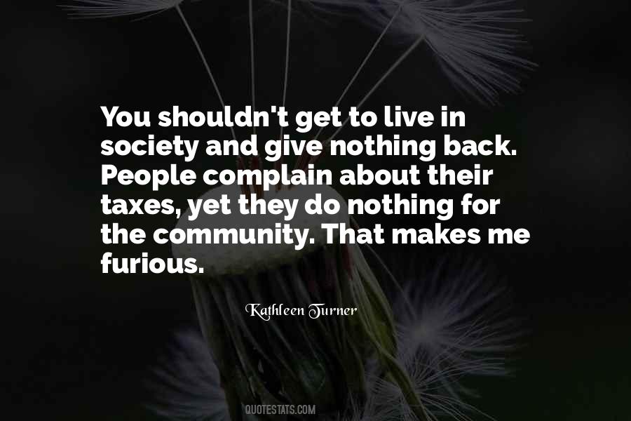 Give Back To The Society Quotes #222803