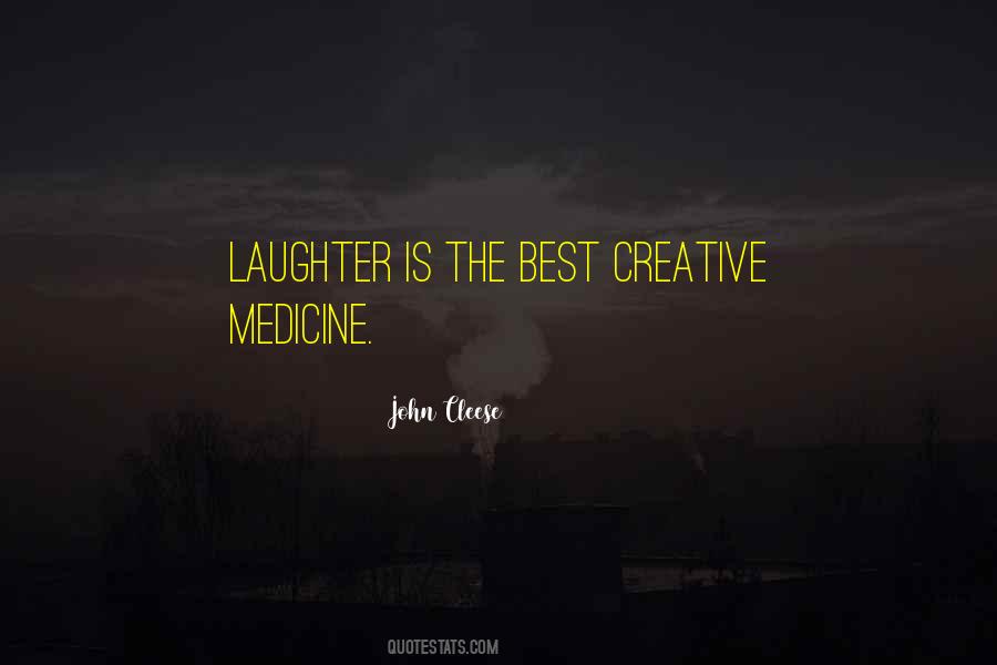 Laughter Is The Best Quotes #1381872
