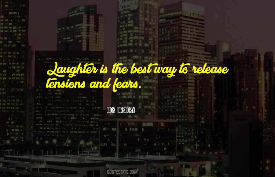 Laughter Is The Best Quotes #828720