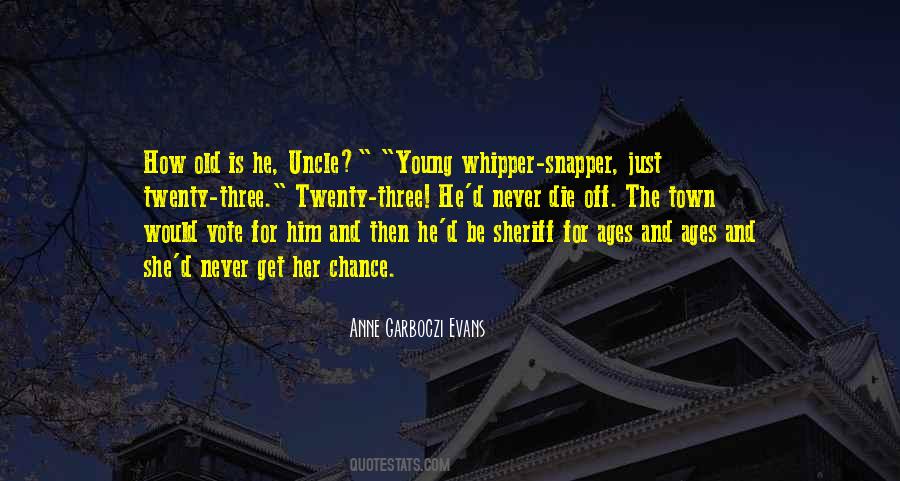 Quotes About The Young And Old #482436