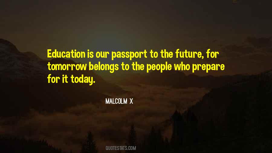 The Future Belongs Quotes #1172662