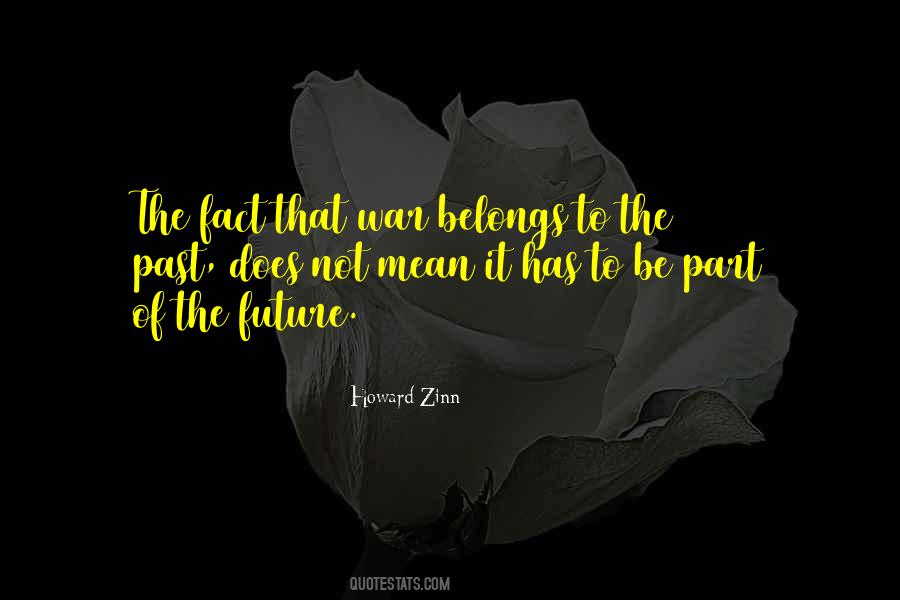 The Future Belongs Quotes #1253900