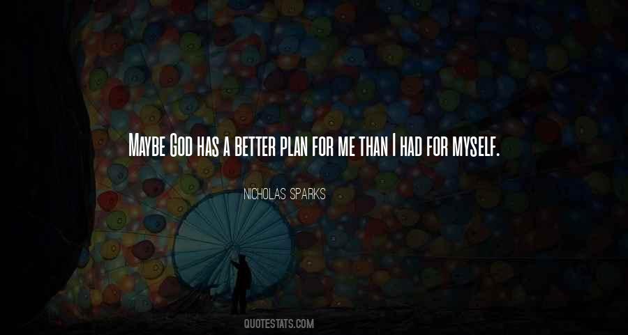 Better Than Myself Quotes #161385