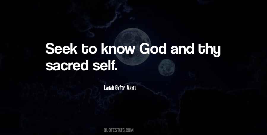 Seek To Know Quotes #1311190