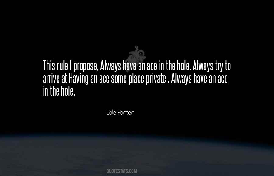 Ace In The Hole Quotes #1665379