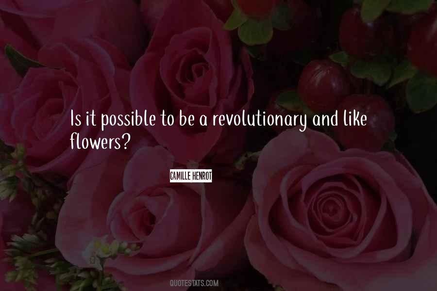 Like Flowers Quotes #526827