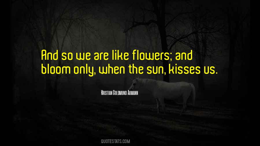 Like Flowers Quotes #632054