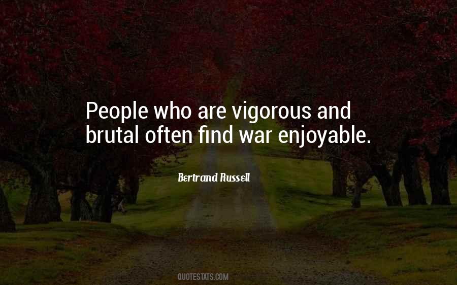 Brutal War Quotes #1458435