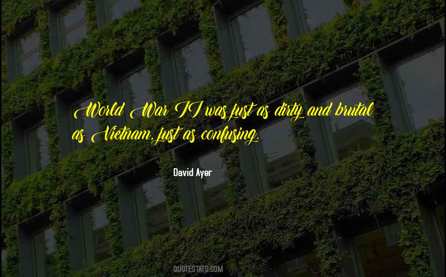 Brutal War Quotes #511276