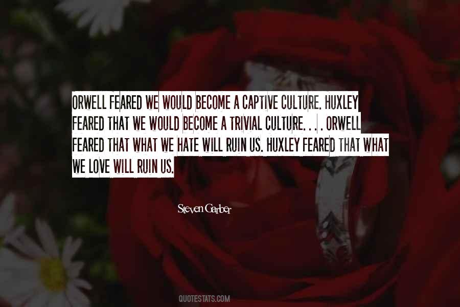 Quotes About Huxley Love #166308