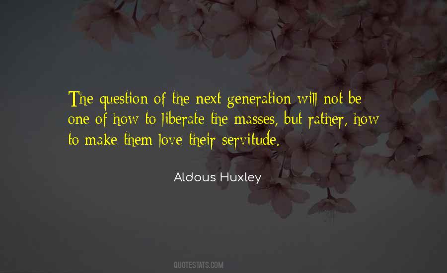 Quotes About Huxley Love #1711851