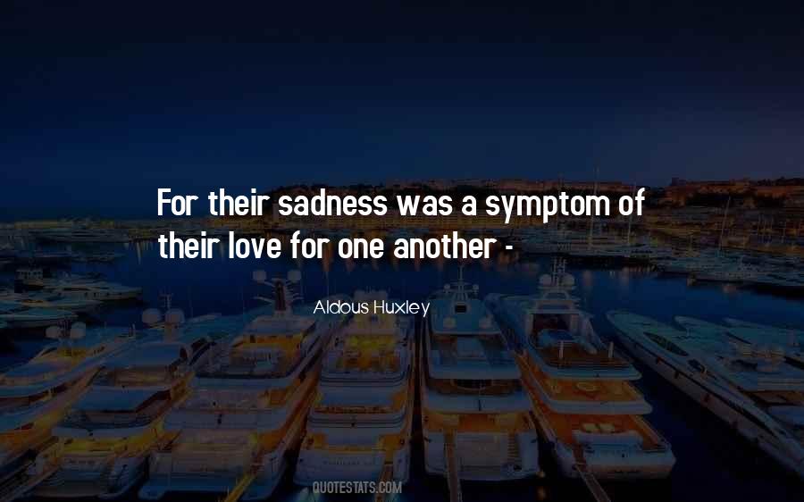 Quotes About Huxley Love #831606