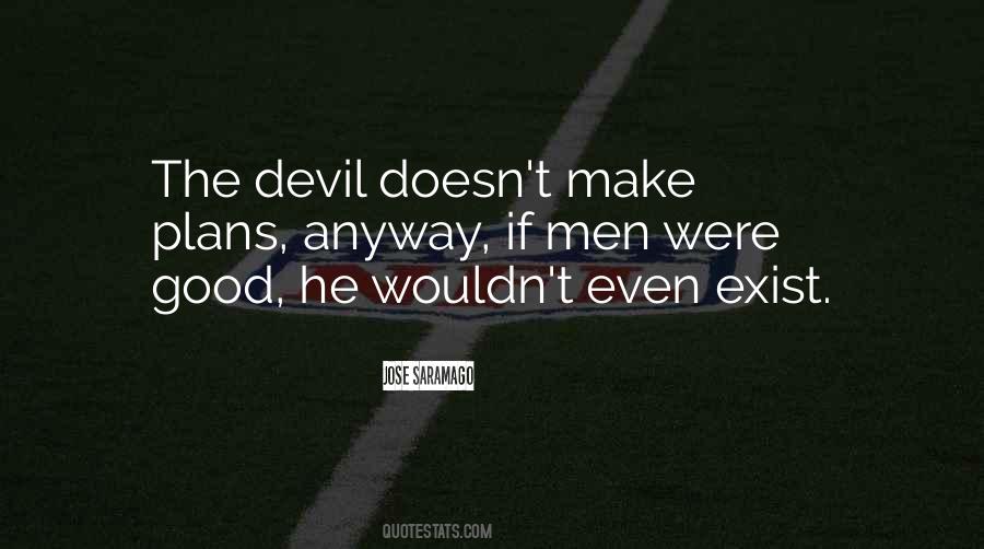 Even The Devil Quotes #236596