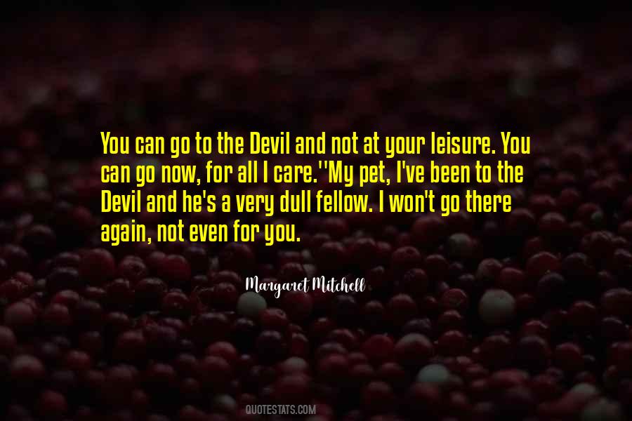 Even The Devil Quotes #648481