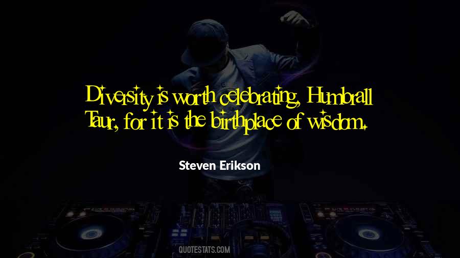 Diversity Is Quotes #1386064