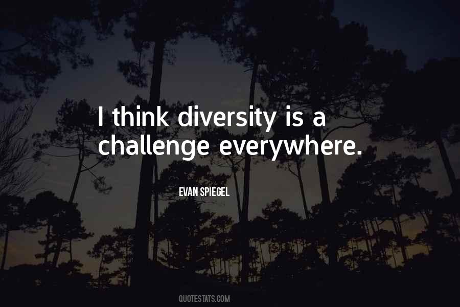 Diversity Is Quotes #602951