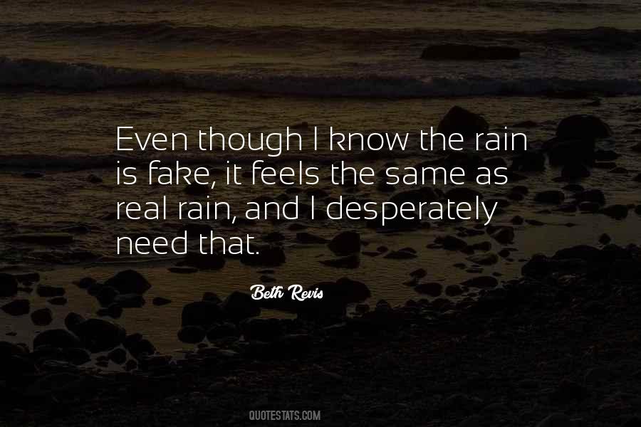 Even The Rain Quotes #1244390