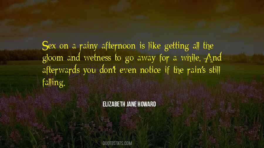 Even The Rain Quotes #860351