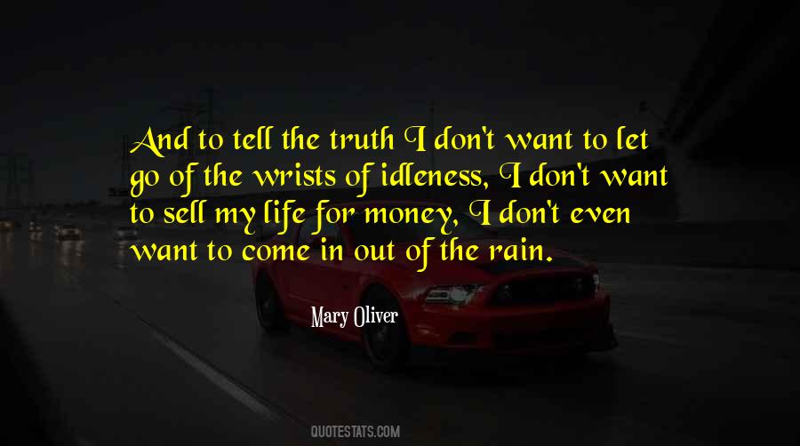 Even The Rain Quotes #943405