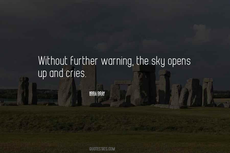 Even The Sky Cries Quotes #597879