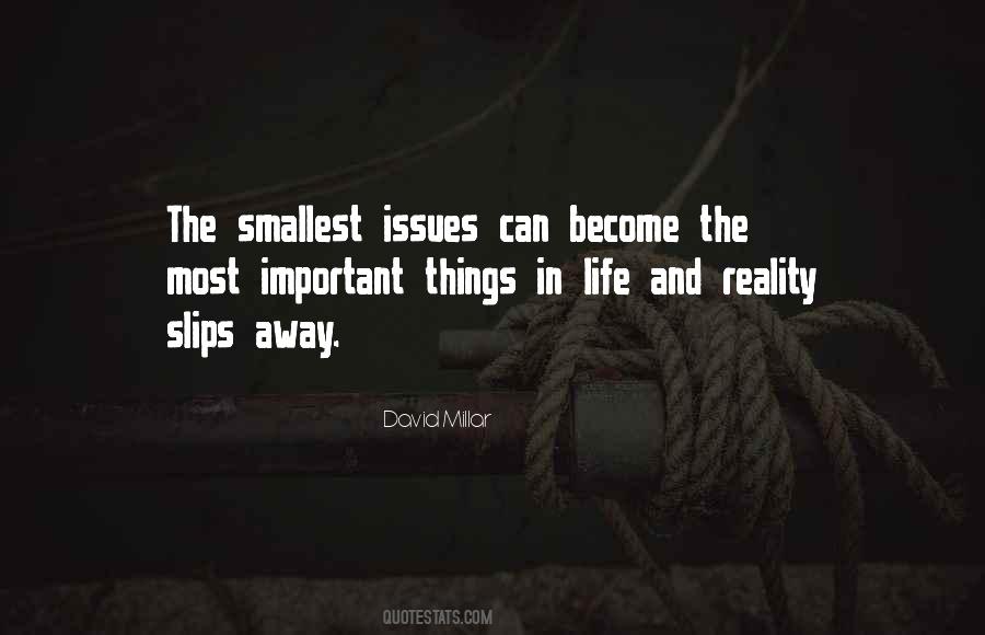 Even The Smallest Things Quotes #347880