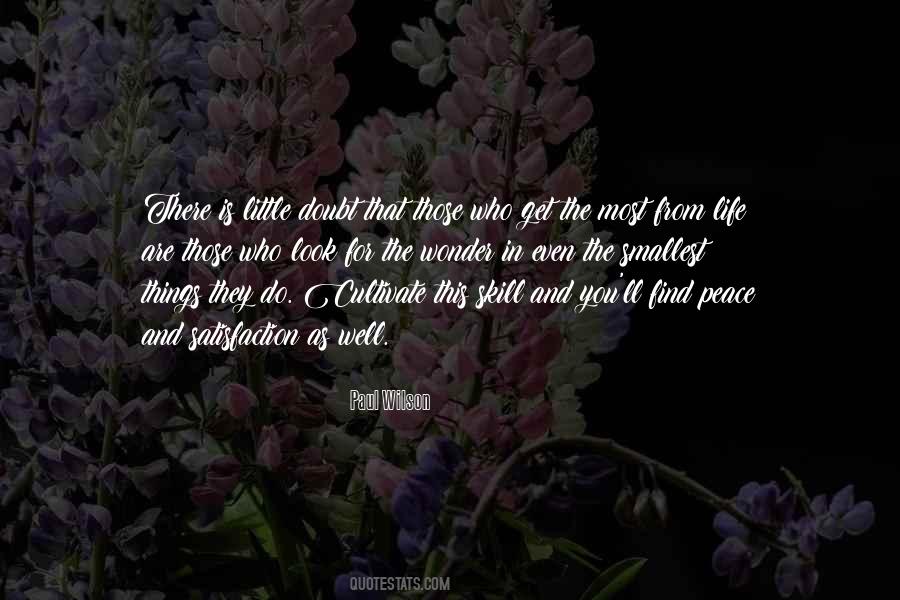 Even The Smallest Things Quotes #412680