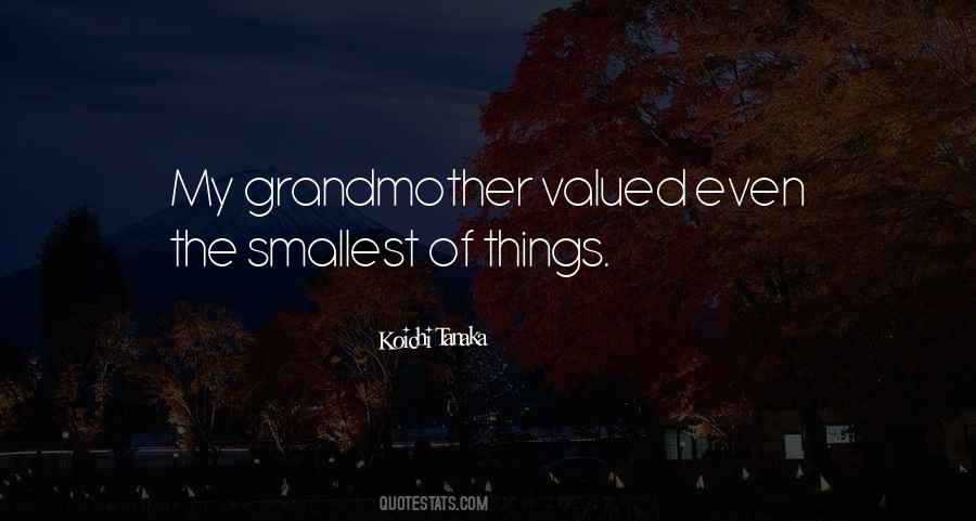 Even The Smallest Things Quotes #576336