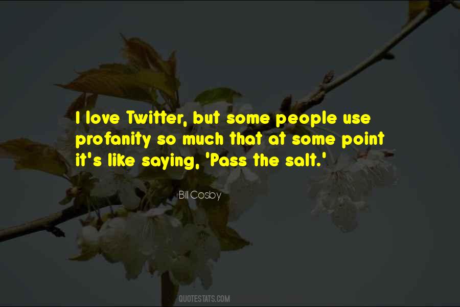 Pass Love Quotes #128780