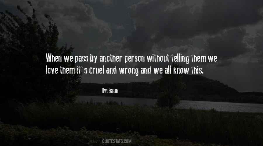 Pass Love Quotes #489647