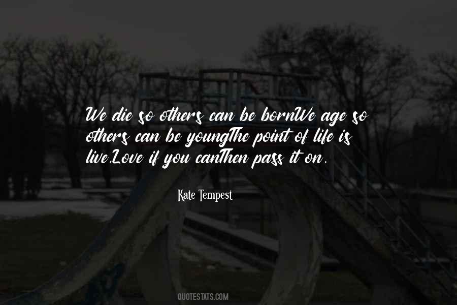 Pass Love Quotes #520433