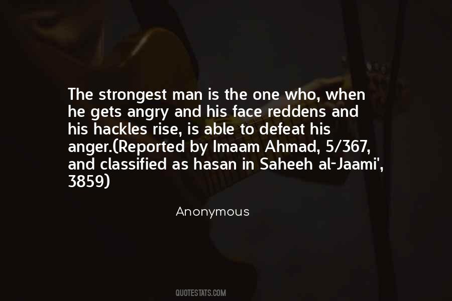 Even The Strongest Man Quotes #619904