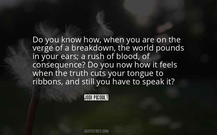 On The Verge Of A Breakdown Quotes #303288 On The Verge Of A Breakdown Quotes #303288