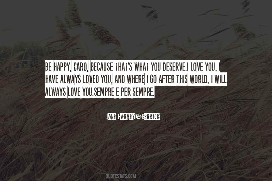 You Deserve Love Quotes #872156