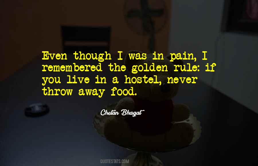 Even Though The Pain Quotes #1660266