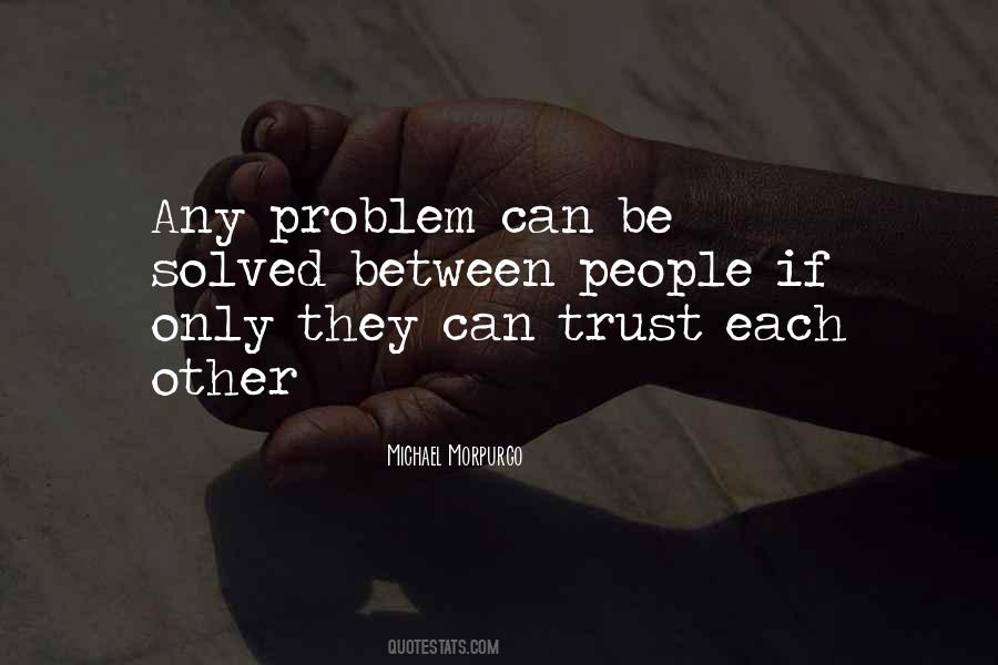 Trust Inspirational Quotes #1516927