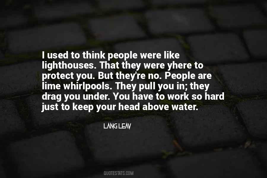 Keep Your Head Above Water Quotes #448214
