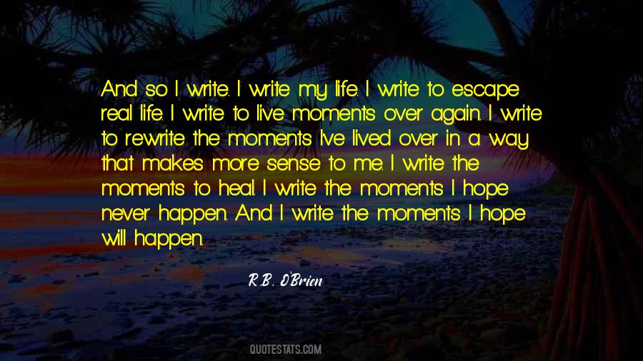 Why My Life Quotes #1049960