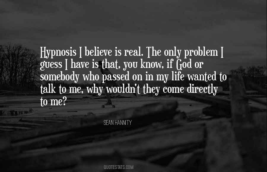Why My Life Quotes #1241583