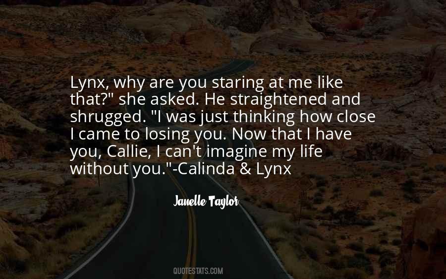 Why My Life Quotes #1345137