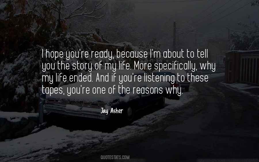 Why My Life Quotes #1717911