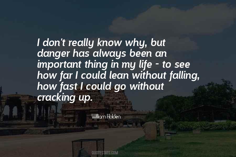 Why My Life Quotes #841469