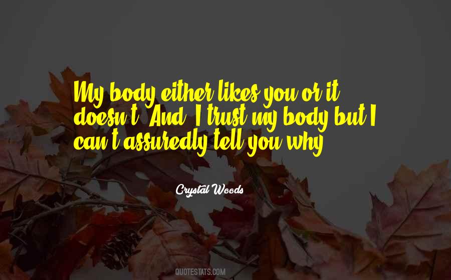 Why My Life Quotes #853950