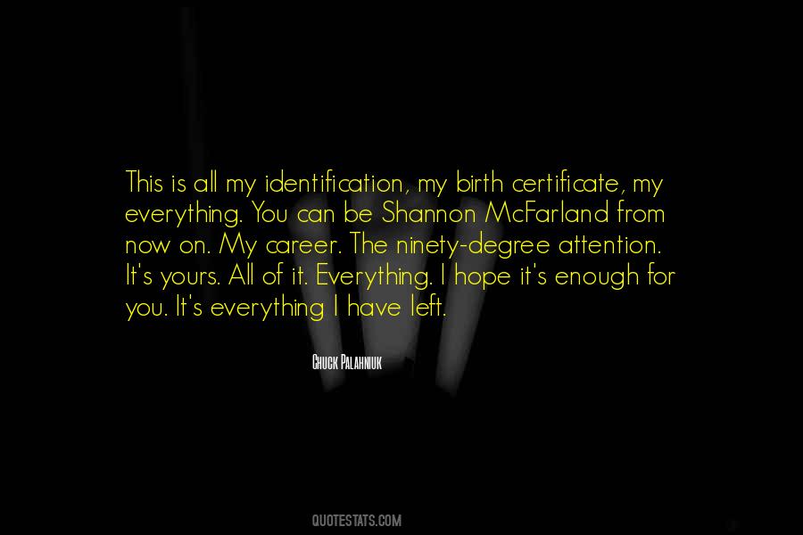 Now You Have My Attention Quotes #156645