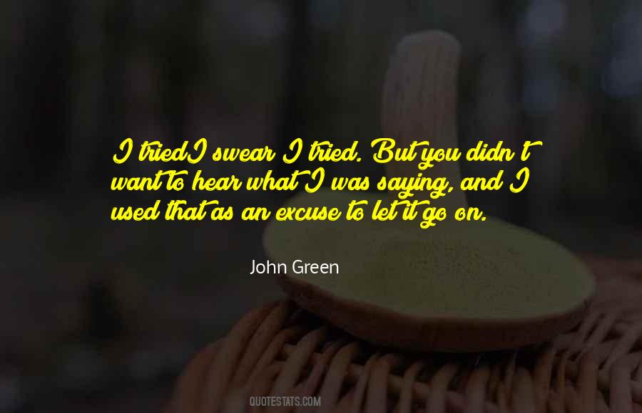 You Tried It Quotes #254924