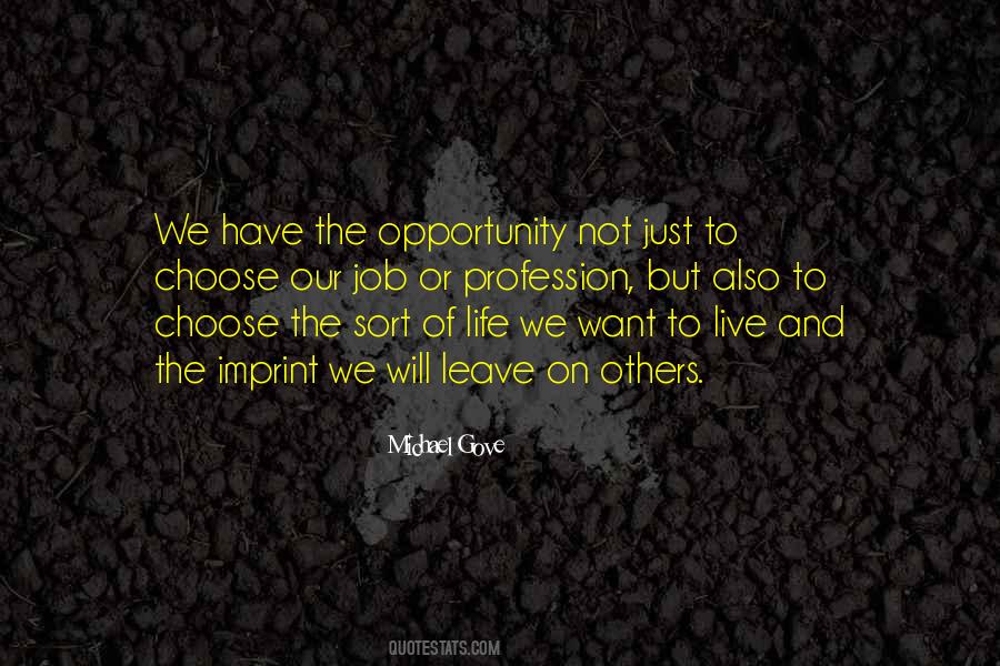 To Choose Quotes #1608367